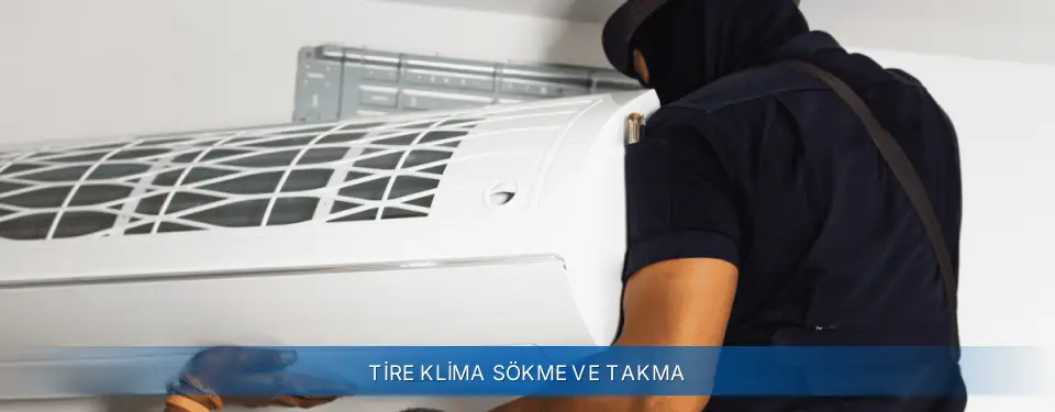 Tire İlçemi Sigma Klima Sökme ve Takma